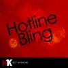 Hitz1Karoke - Hotline Bling (In the Style of Drake) [Karaoke Version]- Single